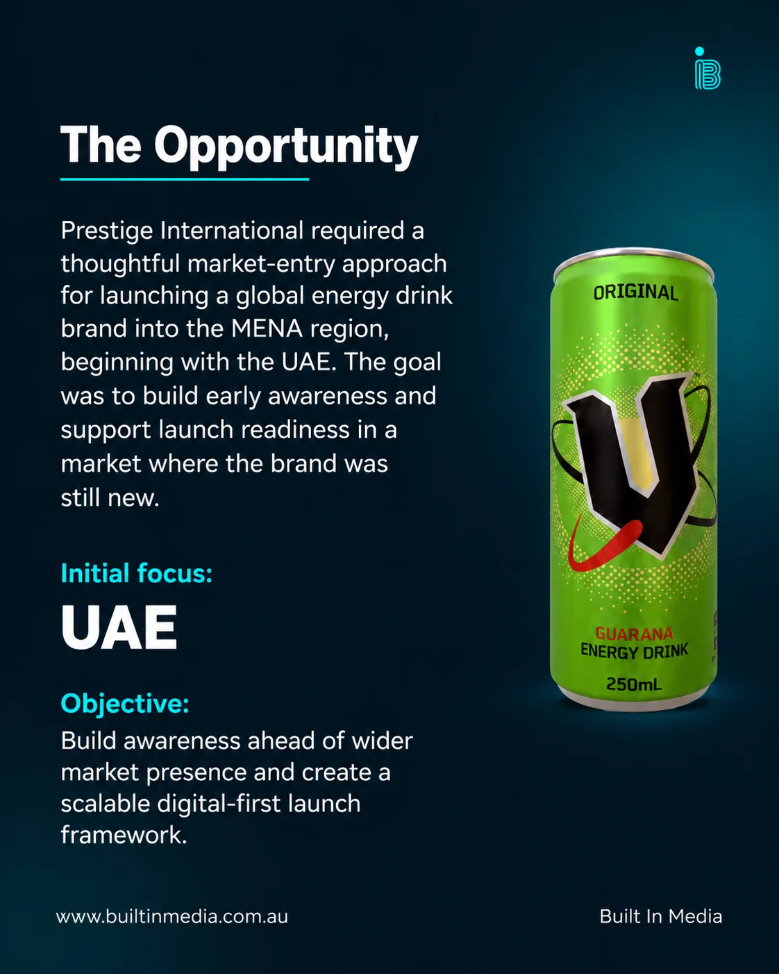 The opportunity — market-entry approach for launching V Energy into the MENA region, beginning with the UAE